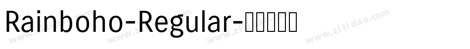 Rainboho-Regular字体转换