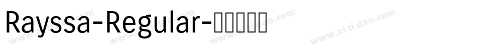 Rayssa-Regular字体转换