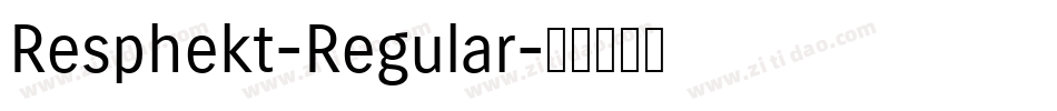 Resphekt-Regular字体转换