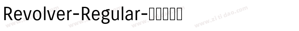 Revolver-Regular字体转换
