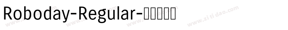 Roboday-Regular字体转换