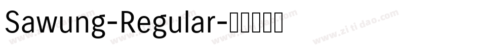 Sawung-Regular字体转换