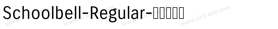 Schoolbell-Regular字体转换 Schoolbell-Regular字体转换
