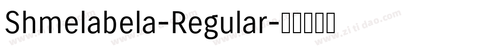 Shmelabela-Regular字体转换