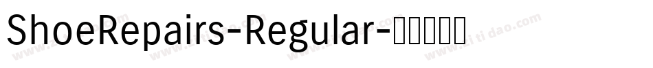 ShoeRepairs-Regular字体转换