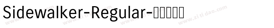 Sidewalker-Regular字体转换