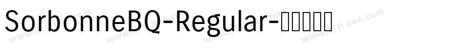 SorbonneBQ-Regular字体转换 SorbonneBQ-Regular字体转换
