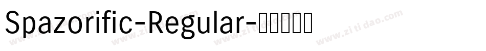 Spazorific-Regular字体转换