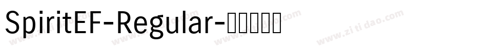 SpiritEF-Regular字体转换 SpiritEF-Regular字体转换