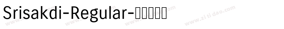 Srisakdi-Regular字体转换