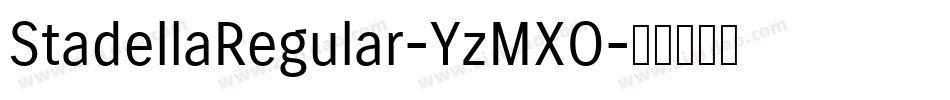 StadellaRegular-YzMXO字体转换