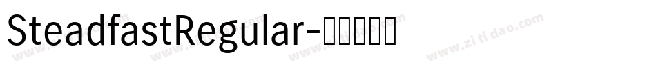 SteadfastRegular字体转换 SteadfastRegular字体转换