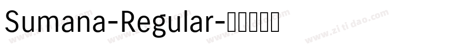 Sumana-Regular字体转换