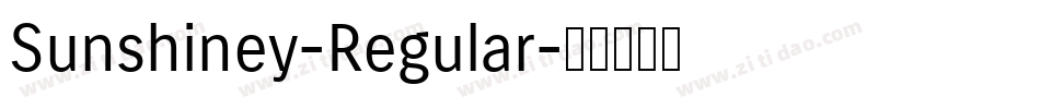 Sunshiney-Regular字体转换