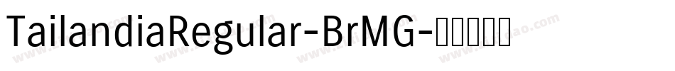 TailandiaRegular-BrMG字体转换