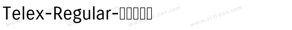 Telex-Regular字体转换