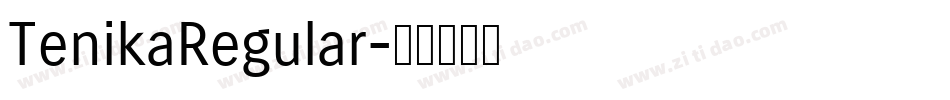 TenikaRegular字体转换