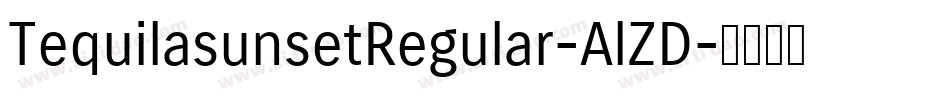 TequilasunsetRegular-AlZD字体转换