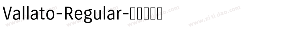 Vallato-Regular字体转换