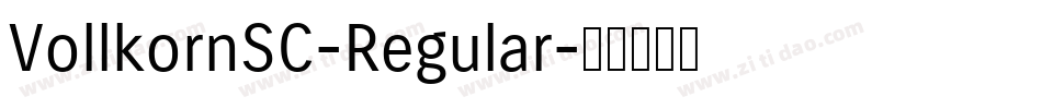 VollkornSC-Regular字体转换