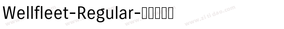 Wellfleet-Regular字体转换