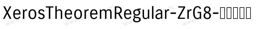 XerosTheoremRegular-ZrG8字体转换