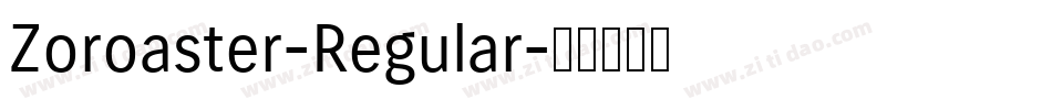 Zoroaster-Regular字体转换