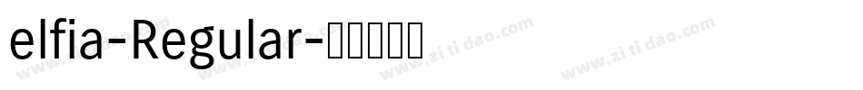 elfia-Regular字体转换