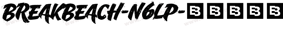 BreakBeach-n6lP字体转换
