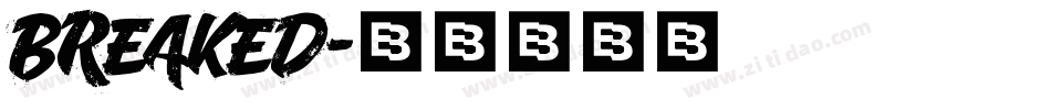 Breaked字体转换