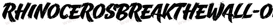 RhinocerosBreakTheWall-owwyq字体转换