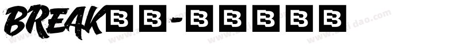 break字体字体转换