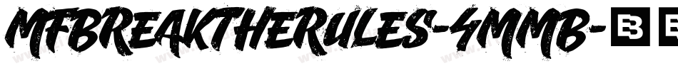 MfBreakTheRules-4MMB字体转换