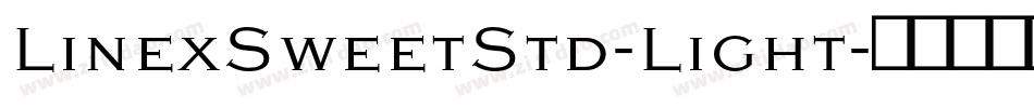 LinexSweetStd-Light字体转换