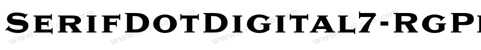 SerifDotDigital7-RgPl字体转换
