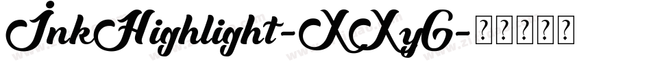 InkHighlight-XXyG字体转换