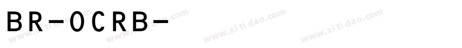 BR-OCRB字体转换