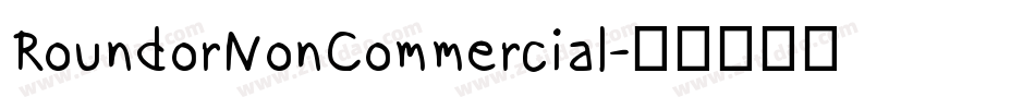 RoundorNonCommercial字体转换