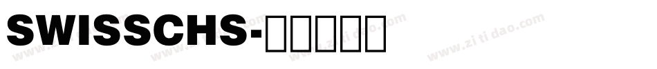 SWISSCHS字体转换