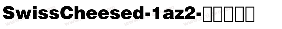 SwissCheesed-1az2字体转换