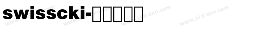 swisscki字体转换