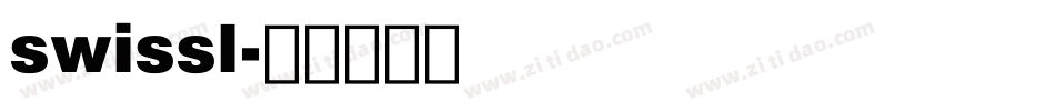 swissl字体转换