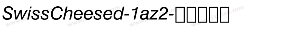 SwissCheesed-1az2字体转换