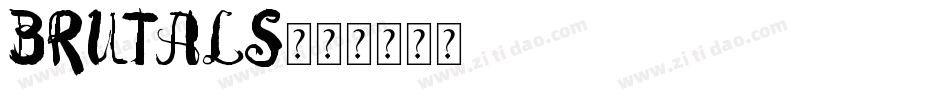 BRUTALS字体转换