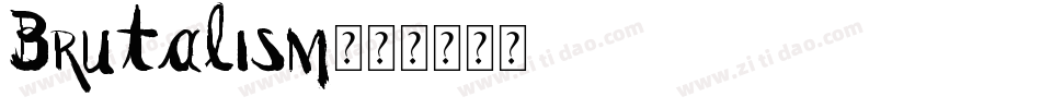 Brutalism字体转换 Brutalism字体转换