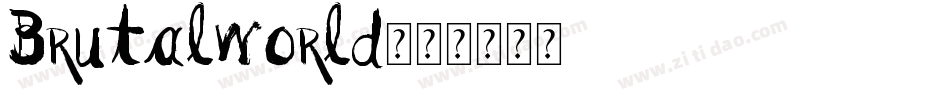 Brutalworld字体转换 Brutalworld字体转换