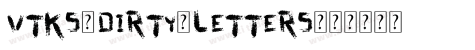 Vtks-Dirty-Letters字体转换