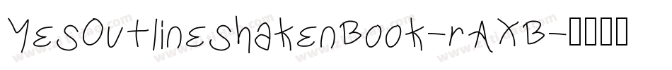 YesOutlineshakenBook-rAXB字体转换