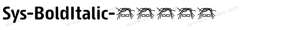 Sys-BoldItalic字体转换