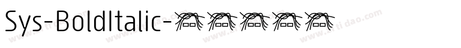 Sys-BoldItalic字体转换